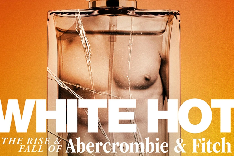 The Rise & Fall of Abercrombie & Fitch ของ Netflix รีวิว